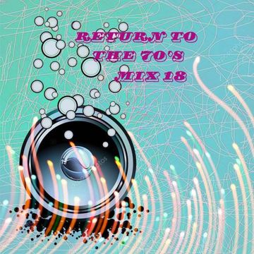 MIXMASTER 457 - RETURN TO THE 70'S - MIX 18