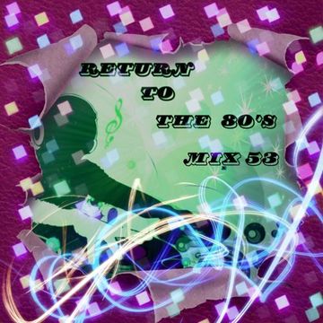 MIXMASTER 392 - RETURN TO THE 80'S - MIX FIFTY THREE