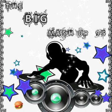 MIXMASTER 317 - THE BIG MASH UP 95