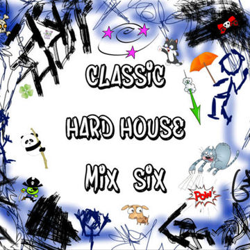 MIXMASTER 309 - CLASSIC HARD HOUSE - MIX SIX