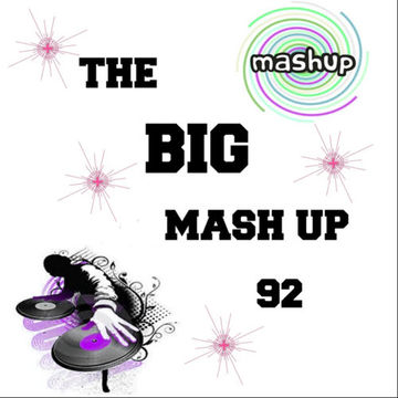 MIXMASTER 303 - THE BIG MASH UP 92