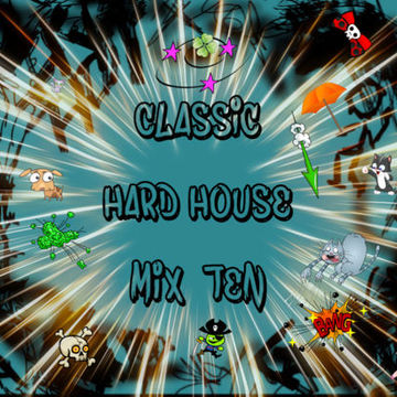 MIXMASTER 313 - CLASSIC HARD HOUSE - MIX TEN