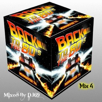 Mixmaster 74 - Back To The 80's - Mix 4