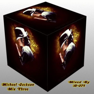 MICHAEL JACKSON - MIX THREE