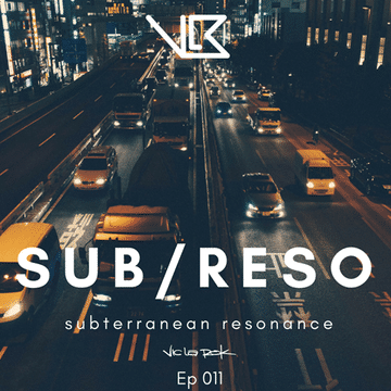 Subterranean Resonance: Ep 011