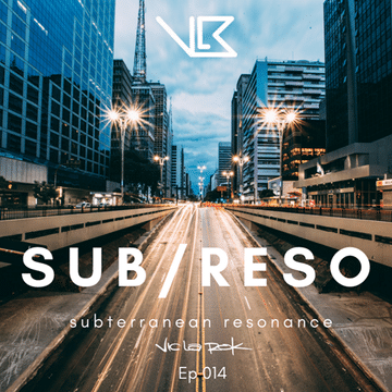 Subterranean Resonance: Ep 014