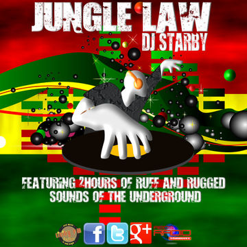 Jungle Law with Dj Starby 021114