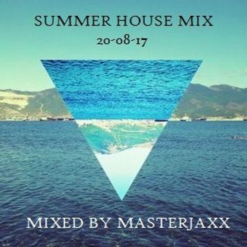 Summer House Mix 20 08 17