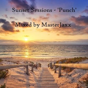 Sunset Sessions   'Punch' 22.07.17