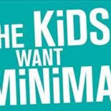 The Kids Want Minimal Part 4