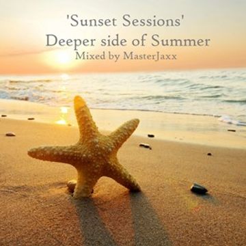 Sunset Sessions   'Deeper side of Summer'