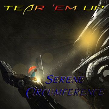 Serene Circumference   Tear 'Em Up Terry