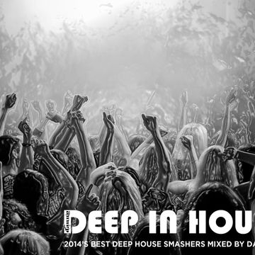 Deep In House 2014