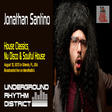 Jonathan Santino's House Classics, Nu Disco, & Soulful House Mix on Underground Rhythm District