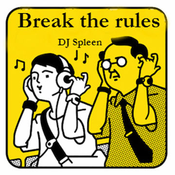 Break the rules (deep attack mix)