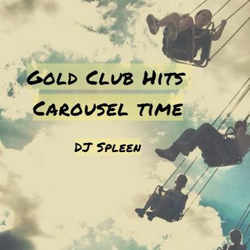 Gold Club Hits - Carousel time