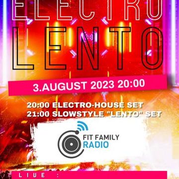 Lento Mix (Live @ Fit Family Radio 3.8.2023)