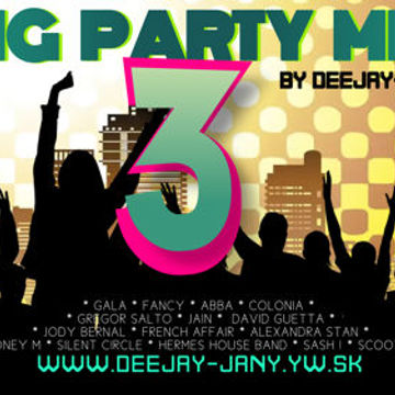 BiG PARTY Mix 3 (by Deejay-jany) (2023)
