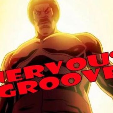 Nervous Groove #84