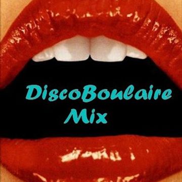 DiscoBoulaire Mix #1