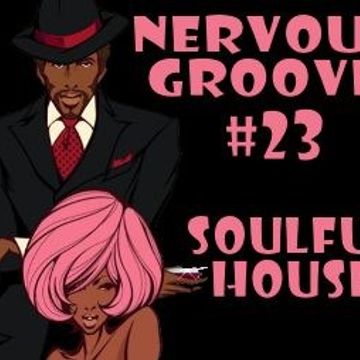 Nervous Groove Mix 23