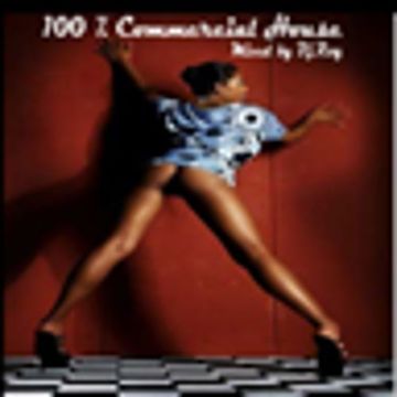 100 % COMMERCIAL HOUSE (MIXED BY DJ.ROG)