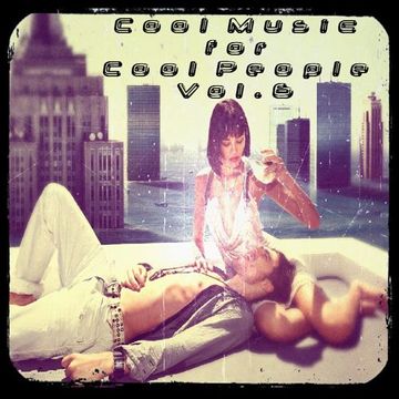 Cool Music for Cool People 6