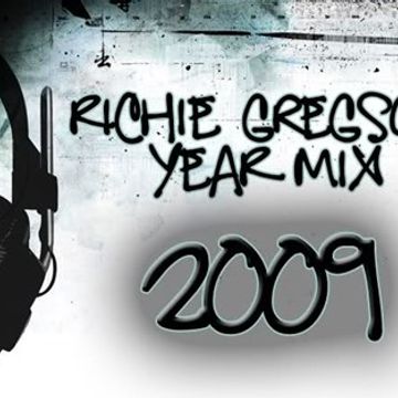 Richie Gregson  - Year Mix 2009