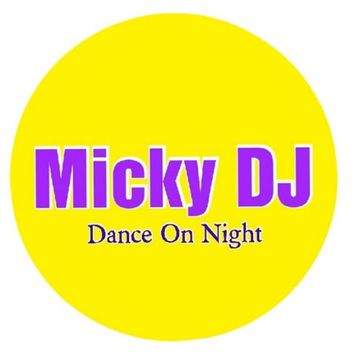 The Real Mix Micky DJ