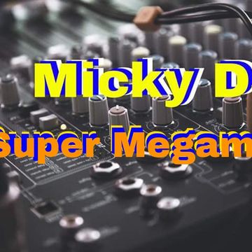 Super Megamix 2k16   Micky DJ