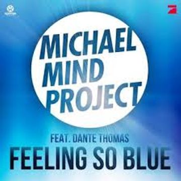 Feeling So Blue   Remix Micky DJ