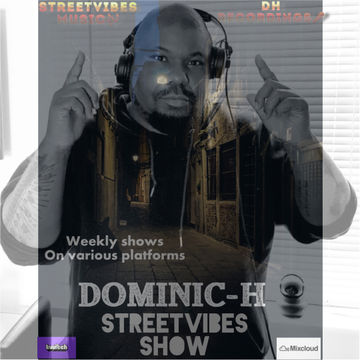 Dj Dominic H Streetvibes Show 21 2 2021