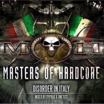 Masters of Hardcore Disorder in Italy CD 2 Mixed by Unexist
