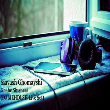 Siavash Ghomayshi - Ghabe Shisheei (DJ MEHDI SH Live Set)