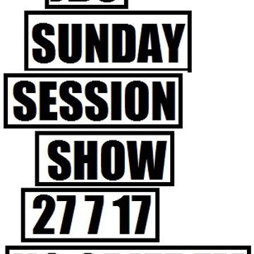 23 7 17 JBC Sunday Sessions Show on No Grief FM