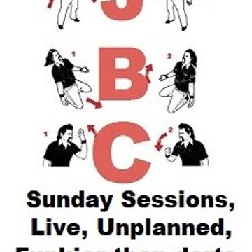 JBC SUNDAY SESSIONS -> 15 4 18 On No Grief FM