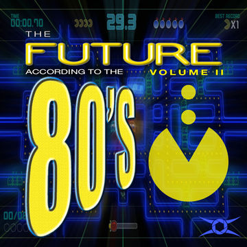 The Future According To The 80's   Vol. II