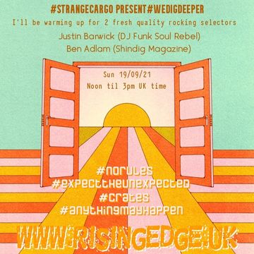 #wedigdeeper WELCOMES DJ FUNK SOUL REBEL AND BEN ADLAM from 19.09.21 for www.risingedge.uk