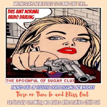 The Spoonful of Sugar Club - Eps 2a of the Autumn / Winter Sessions - 2 hrs TALK FREE - As aired on 09.11.2016