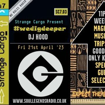 DJ HOOD [Night Air] Comes to play... #freestyle, #eclectic, #crates @ #wedigdeeper Series 7, ep.3/26 with #strangecargo.  From 21.07.23 [with FULL tracklistings.]