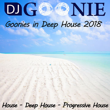 DJ Goonie   Goonies Mix in House 2018