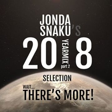 Jonda Snaku's 2018 Selection - Part 2 - Wait, There's More!