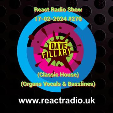 React Radio Show 17 02 2024 (Old Skool Organs House)