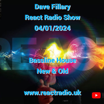 React Radio Show 04 01 2024 (Bassline House)