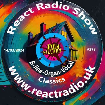 React Radio Show 14 03 2024 (Bassline organ Vocal Classics)