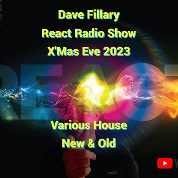 React Radio Show 24 12 2023 (Various House new n old)