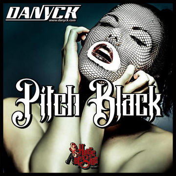 Danyck - Pitch Black