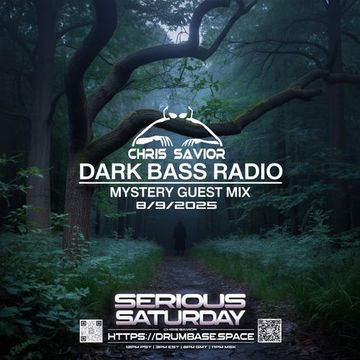 Dark Bass Radio - Chris Savior - Mystery Guest Mix - 080925 