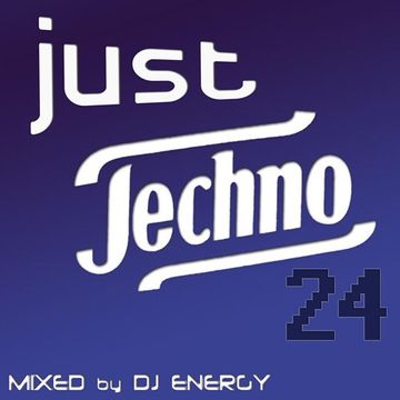 DJ Energy presents Just Techno 024 [NOV2018] SC