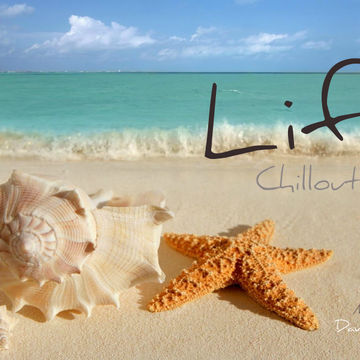 Life(Chillout Mix) Mixed by Dave Shepard